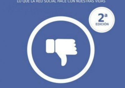 Fraudebook. Lo que la red social hace de nuestras vidas